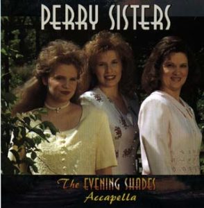 The Evening Shades – The Perry Sisters